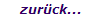zur�ck...