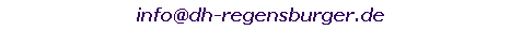 info@dh-regensburger.de